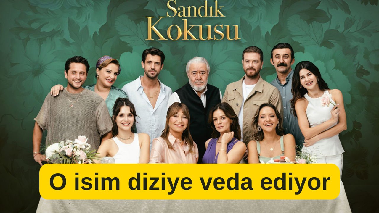 O başkarakter Sandık Kokusu'ndan ayrılıyor!
