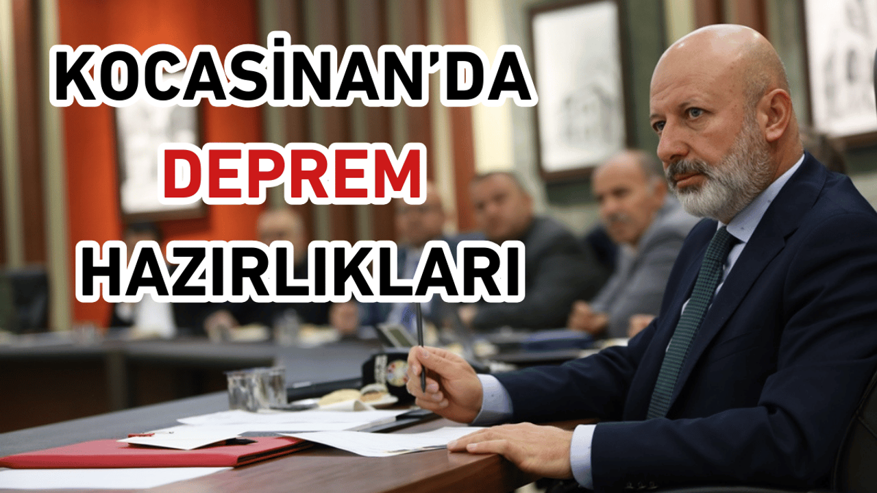 Kocasinan’da deprem hazırlıkları sürüyor!