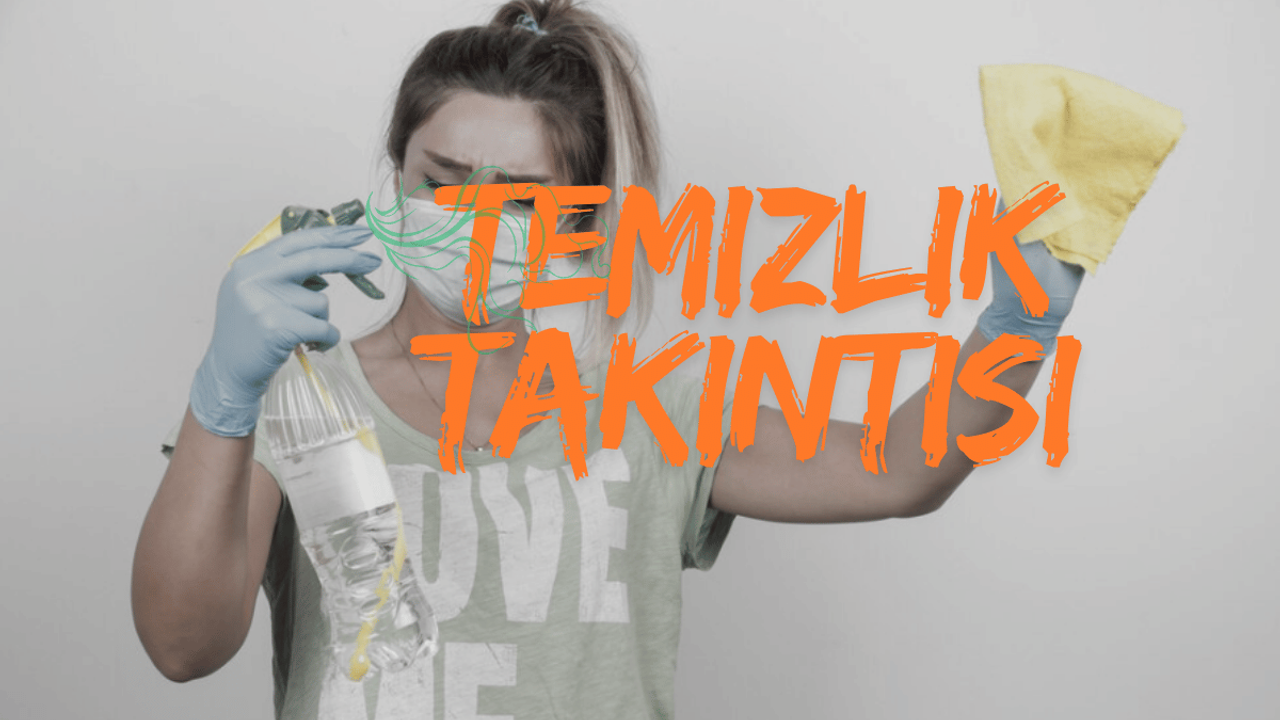 Başak burcu, temizlik takıntısının Astrolojik ve Psikolojik arka planı