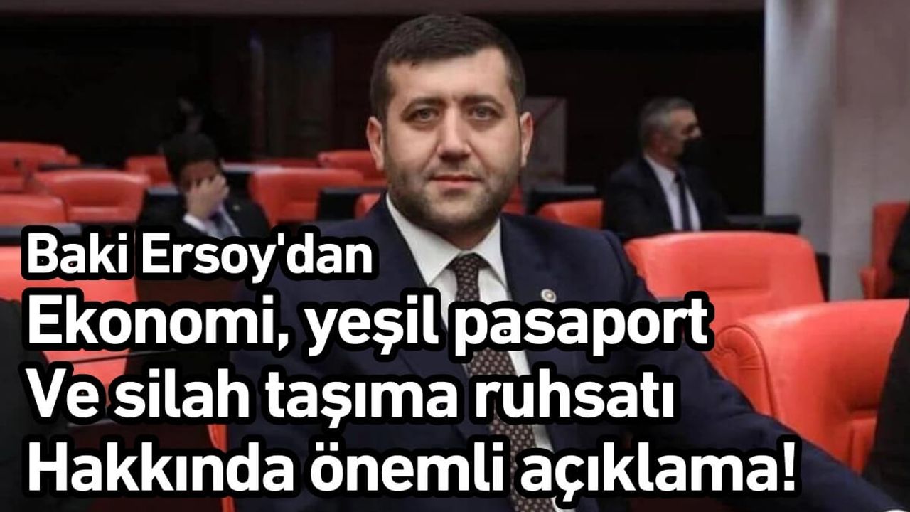 Baki Ersoy'dan ekonomi, yeşil pasaport ve silah taşıma ruhsatı hakkında önemli açıklama!