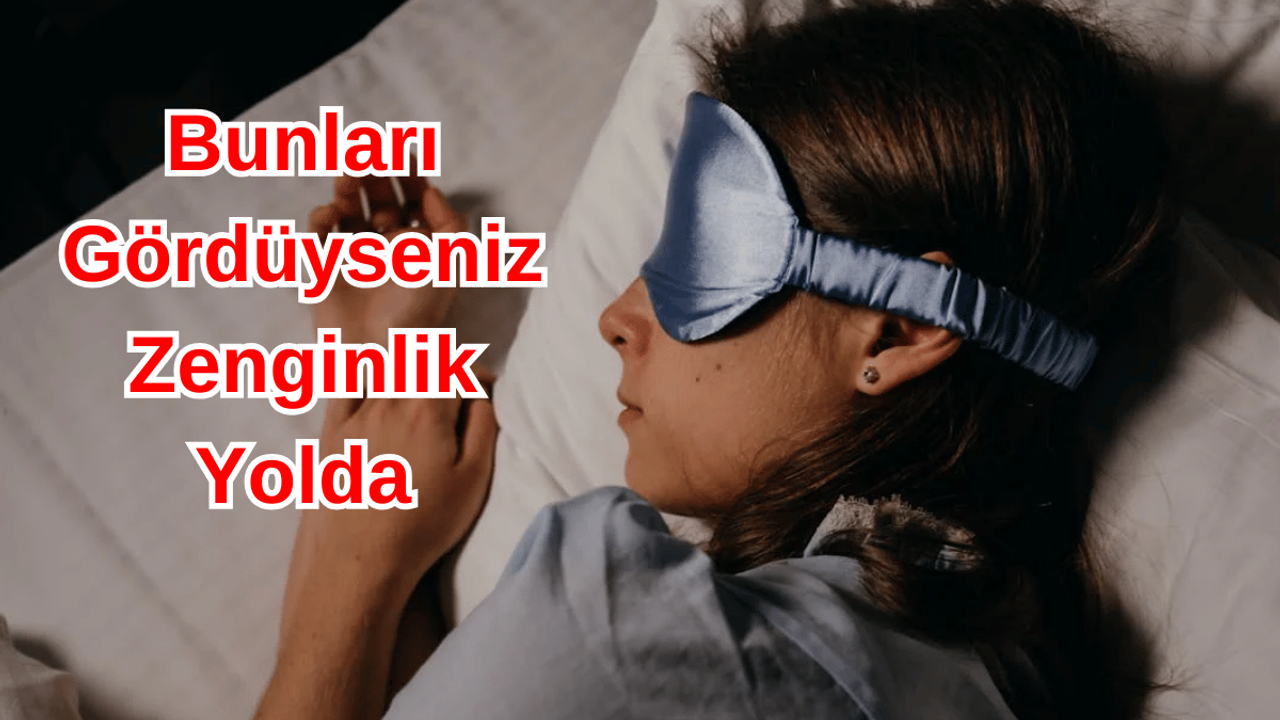 Zengin olacaksınız! Eğer bu rüyayı gördüyseniz para geliyor...