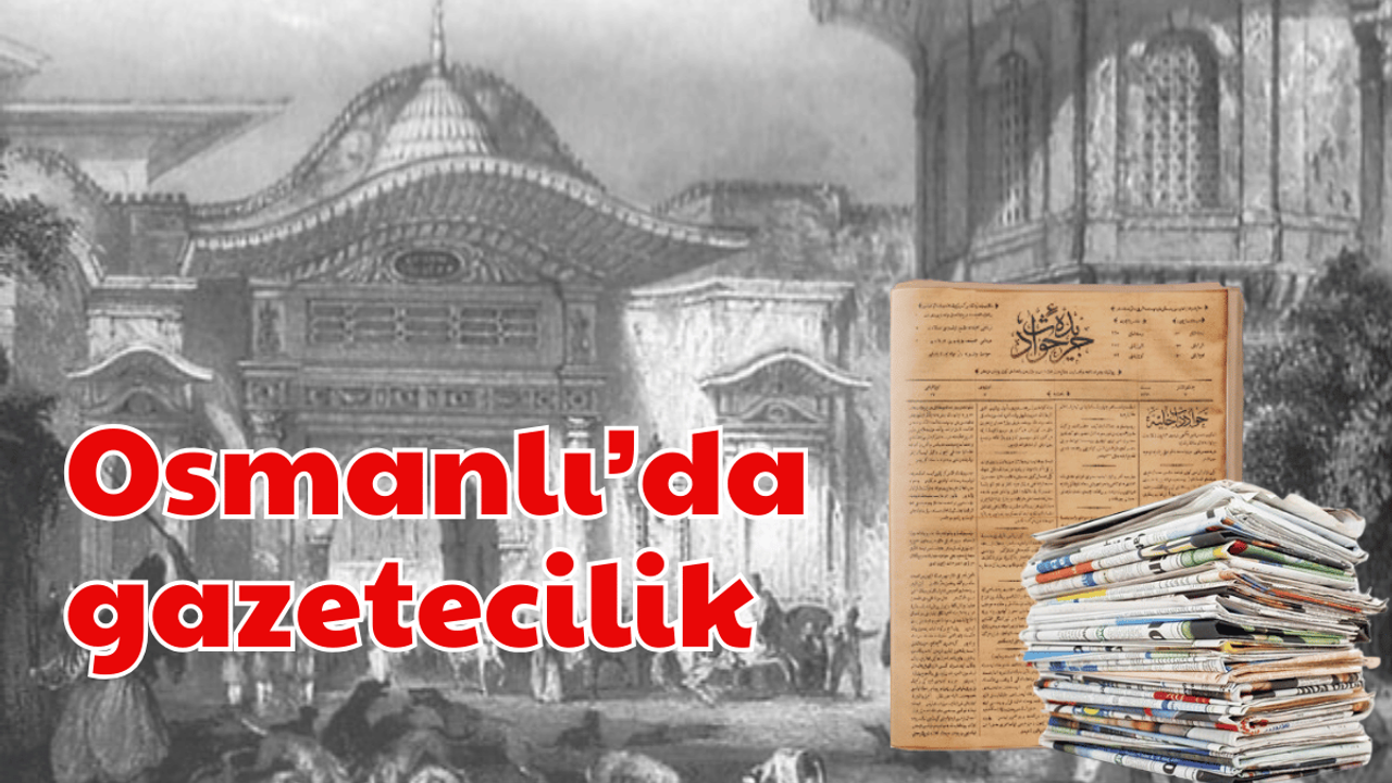 Osmanlı’da gazetecilik mesleğinin doğuşu! Şinasi’nin Mirası...