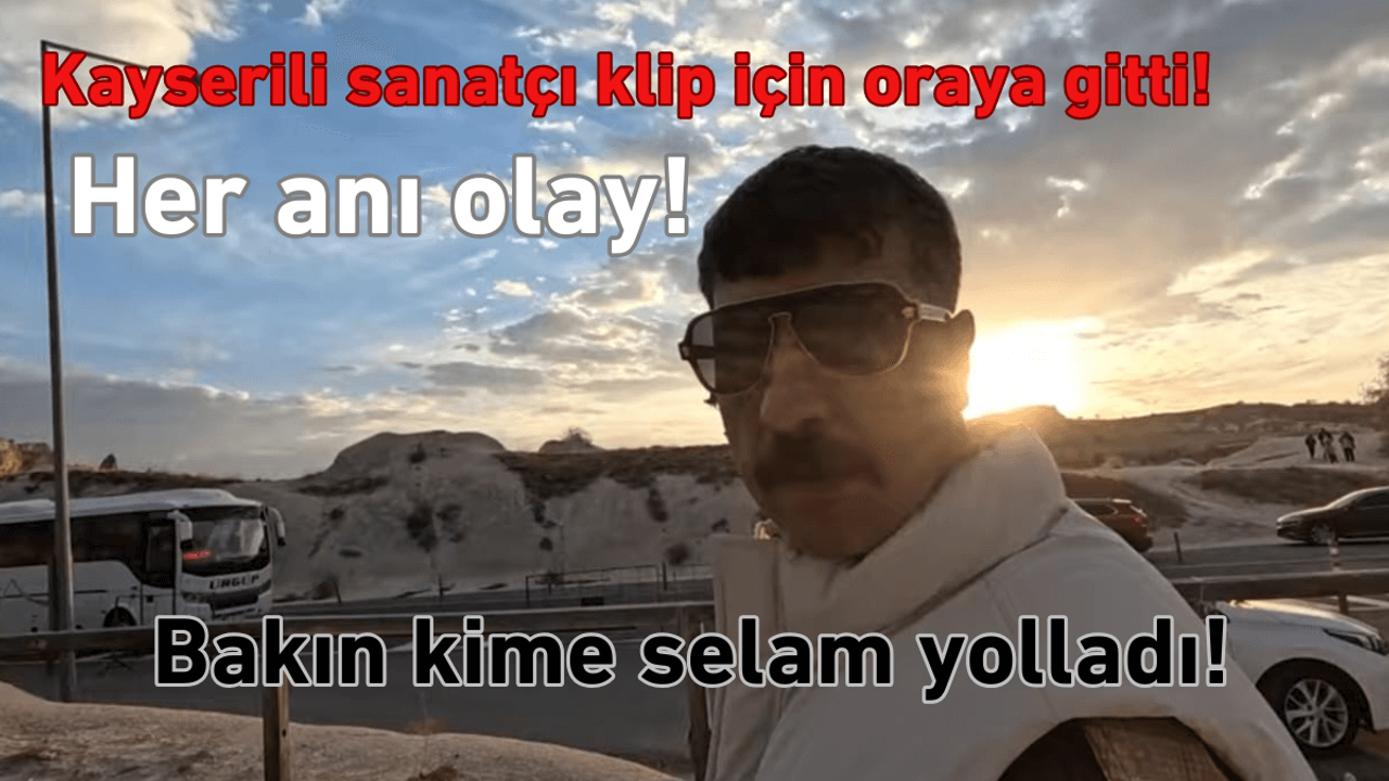 Kayserili sanatçı klip çekimi için oraya gitti! Her anı olay oldu!