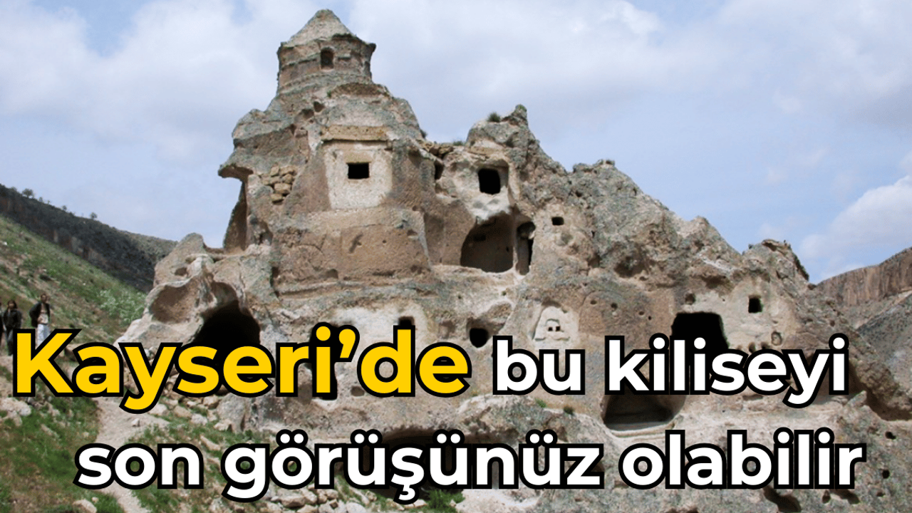 Kayseri'de o kilise her an yıkılabilir!