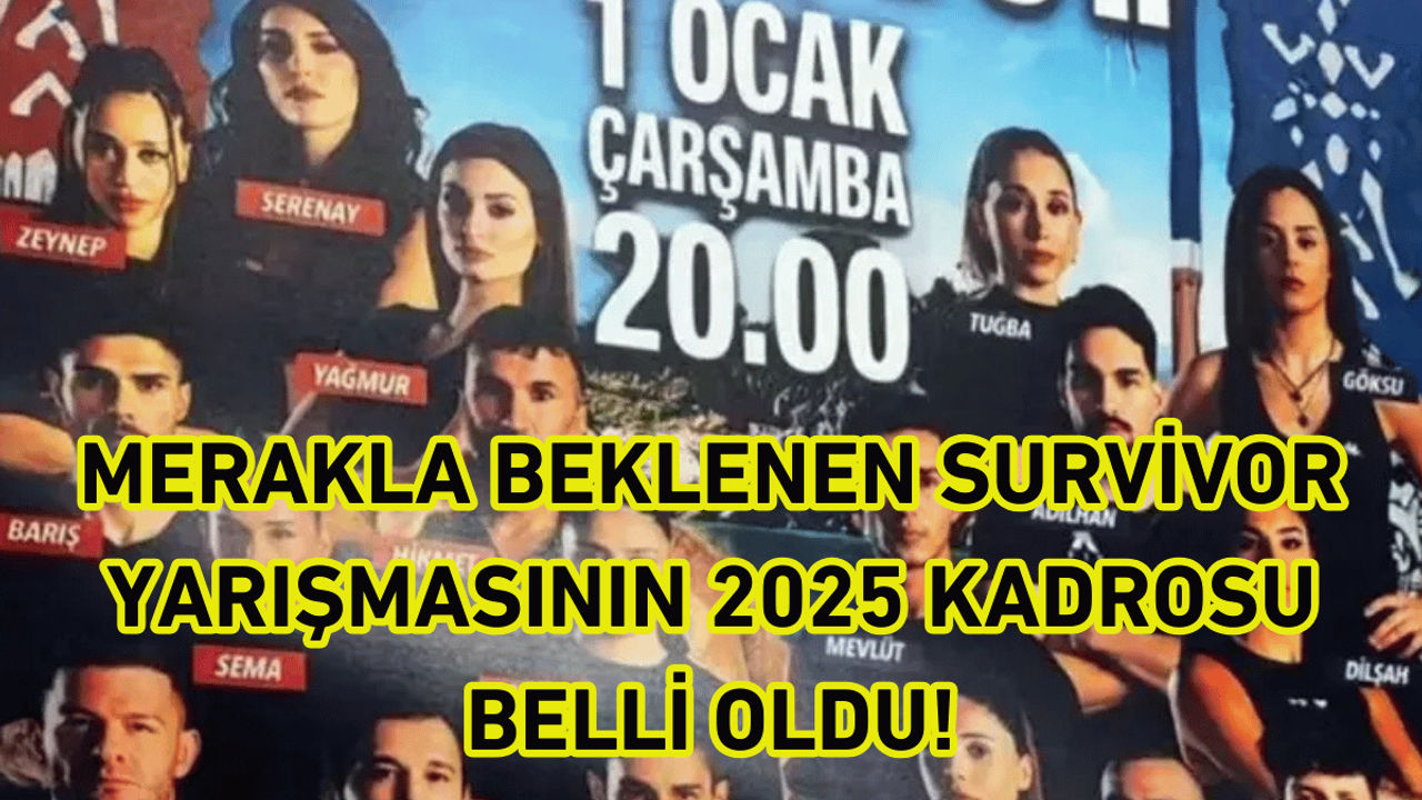 Merakla beklenen Survivor yarışmasının 2025 kadrosu belli oldu!