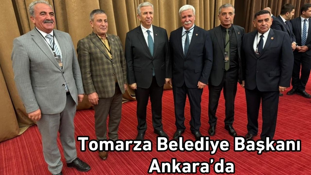Tomarza Belediye Başkanı Osman Koç Ankara’da!