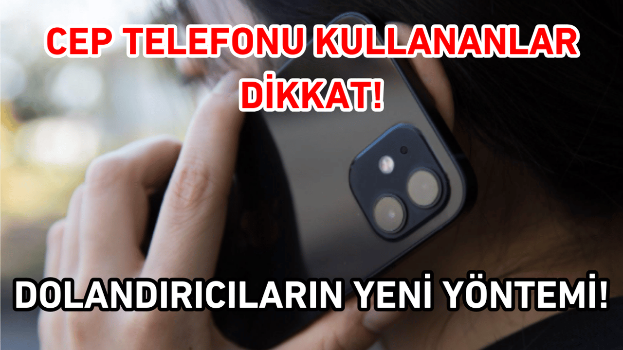 Dolandırıcıların yeni yöntemi!