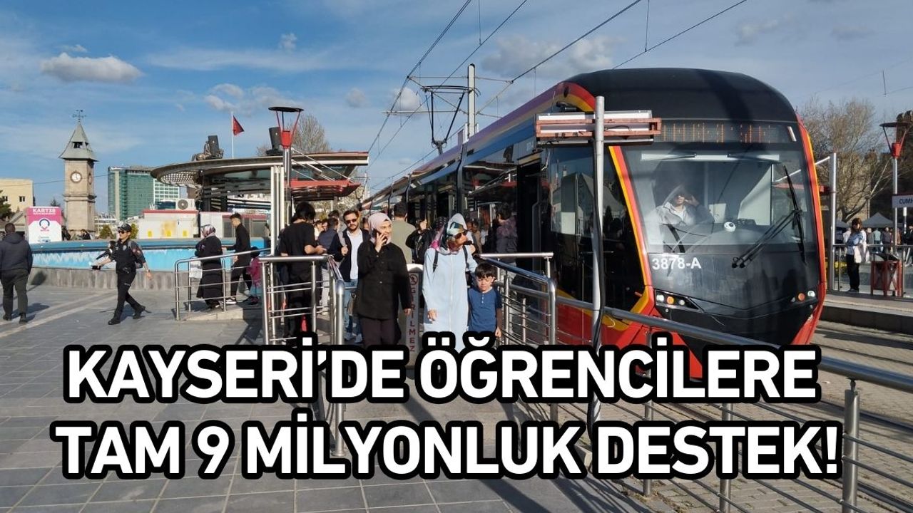 Kayseri'de öğrencilere tam 9 milyonluk destek!