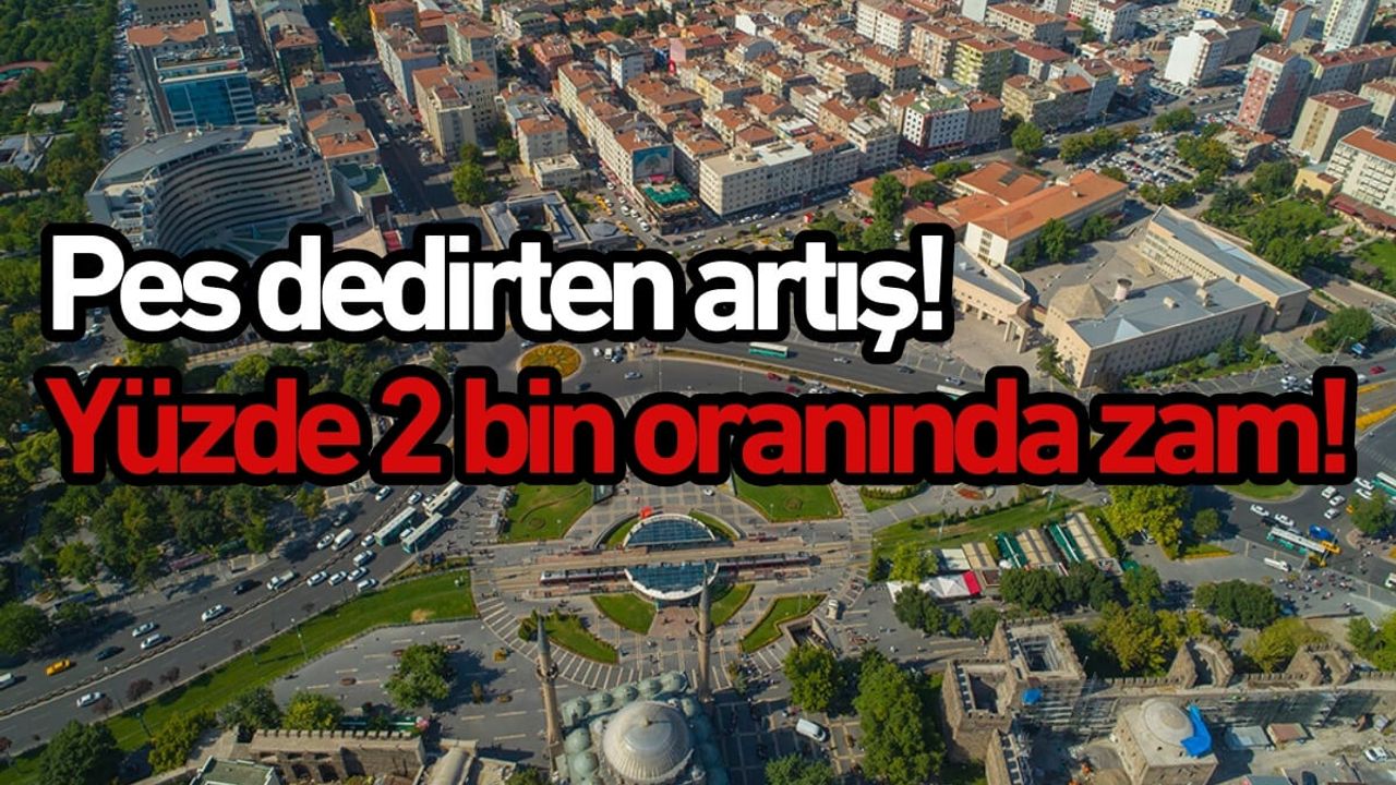 Pes dedirten artış! Yüzde 2 bin oranında zam!