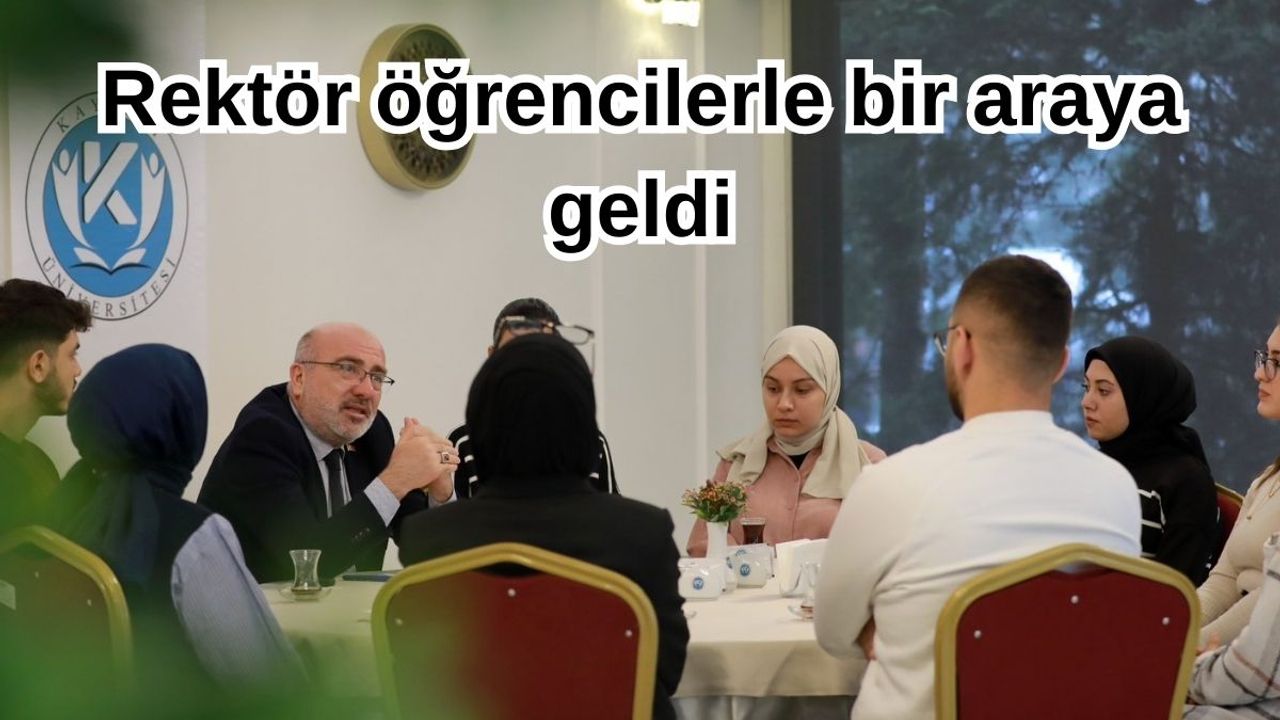Rektör Kurtuluş Karamustafa'yı öğrencilerle buluşturan proje!