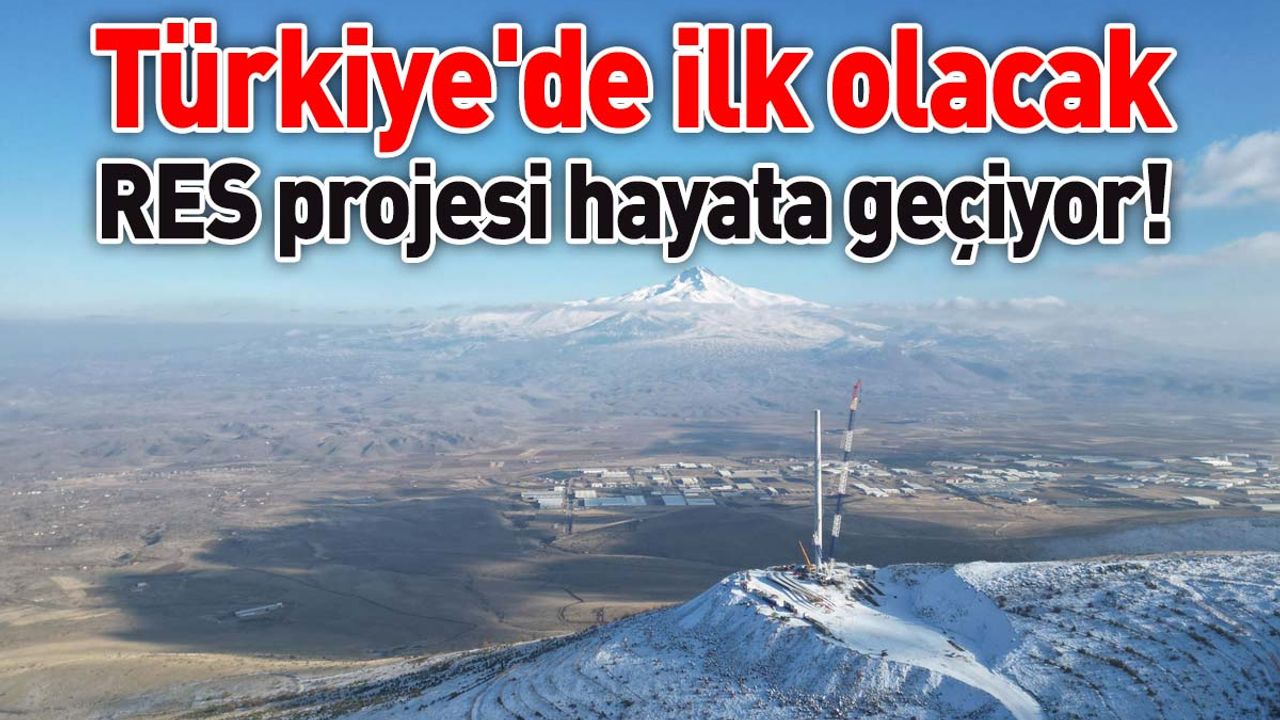 Türkiye'de ilk olacak RES projesinde sona gelindi!