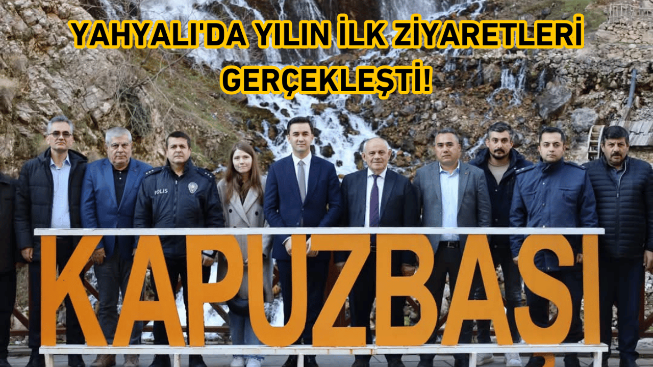 Yahyalı'da yılın ilk ziyaretleri gerçekleşti!