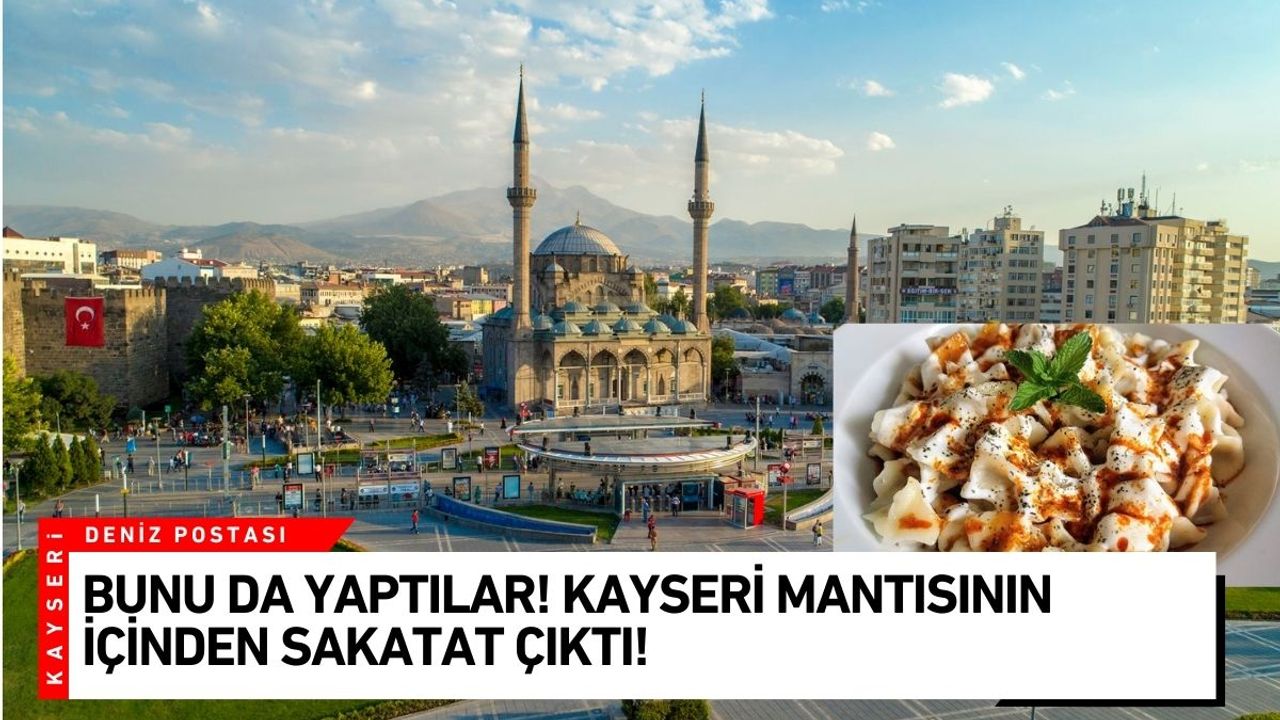 Bunu da yaptılar! Kayseri mantısının içinden sakatat çıktı!