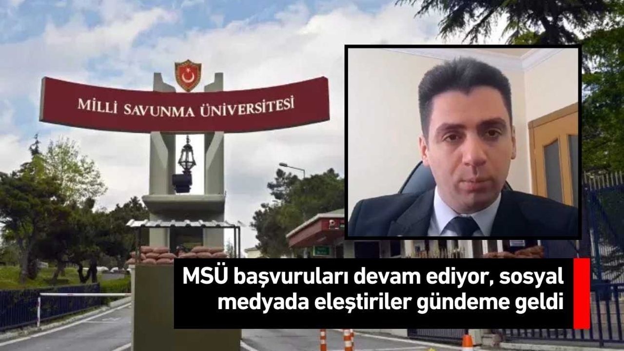 MSÜ başvuruları devam ediyor, sosyal medyada eleştiriler gündeme geldi