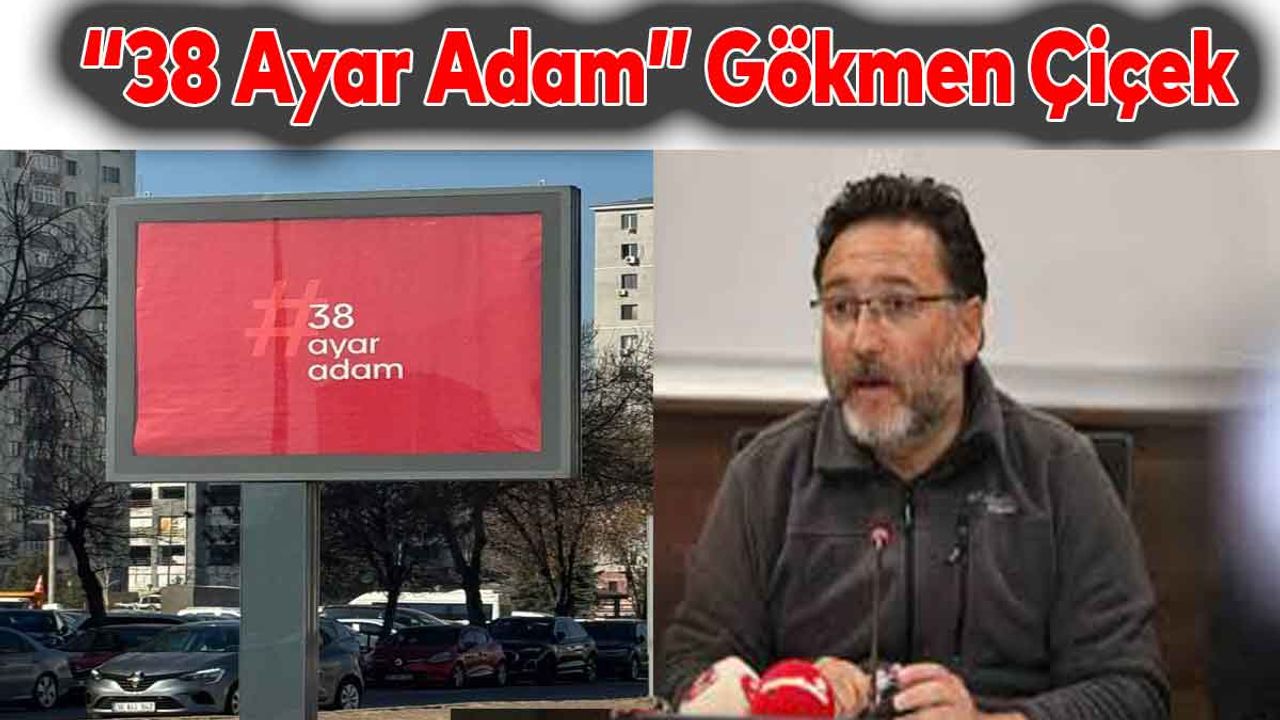 38 Ayar Adam Kim Çıktı? İşte Cevabı!