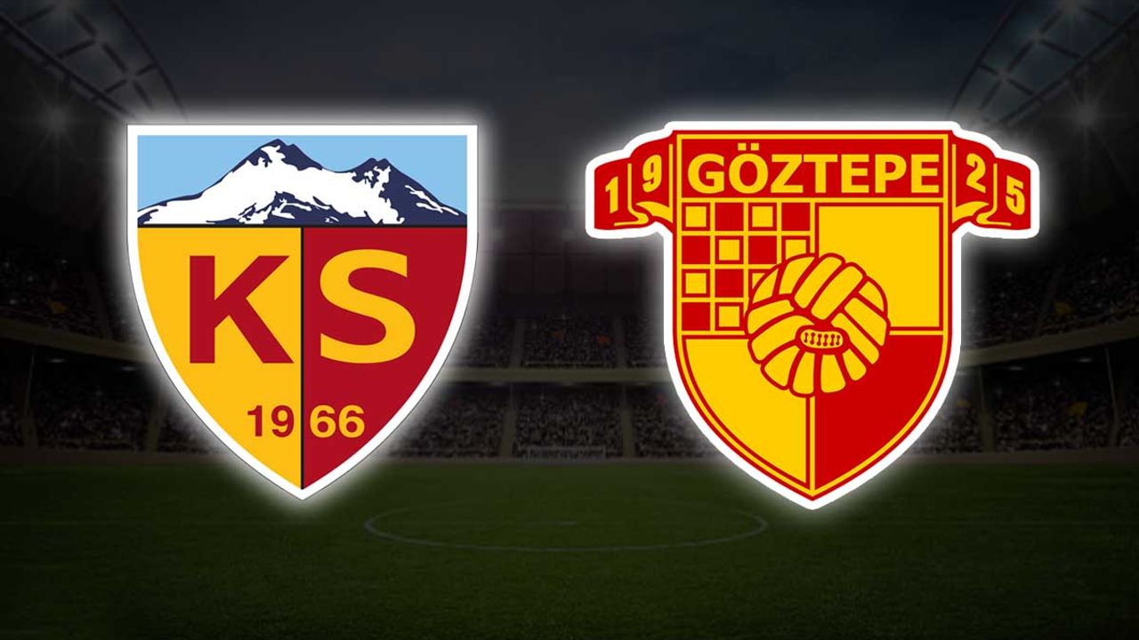 Kayserispor-Göztepe maçı nerede, saat kaçta, hangi kanalda?