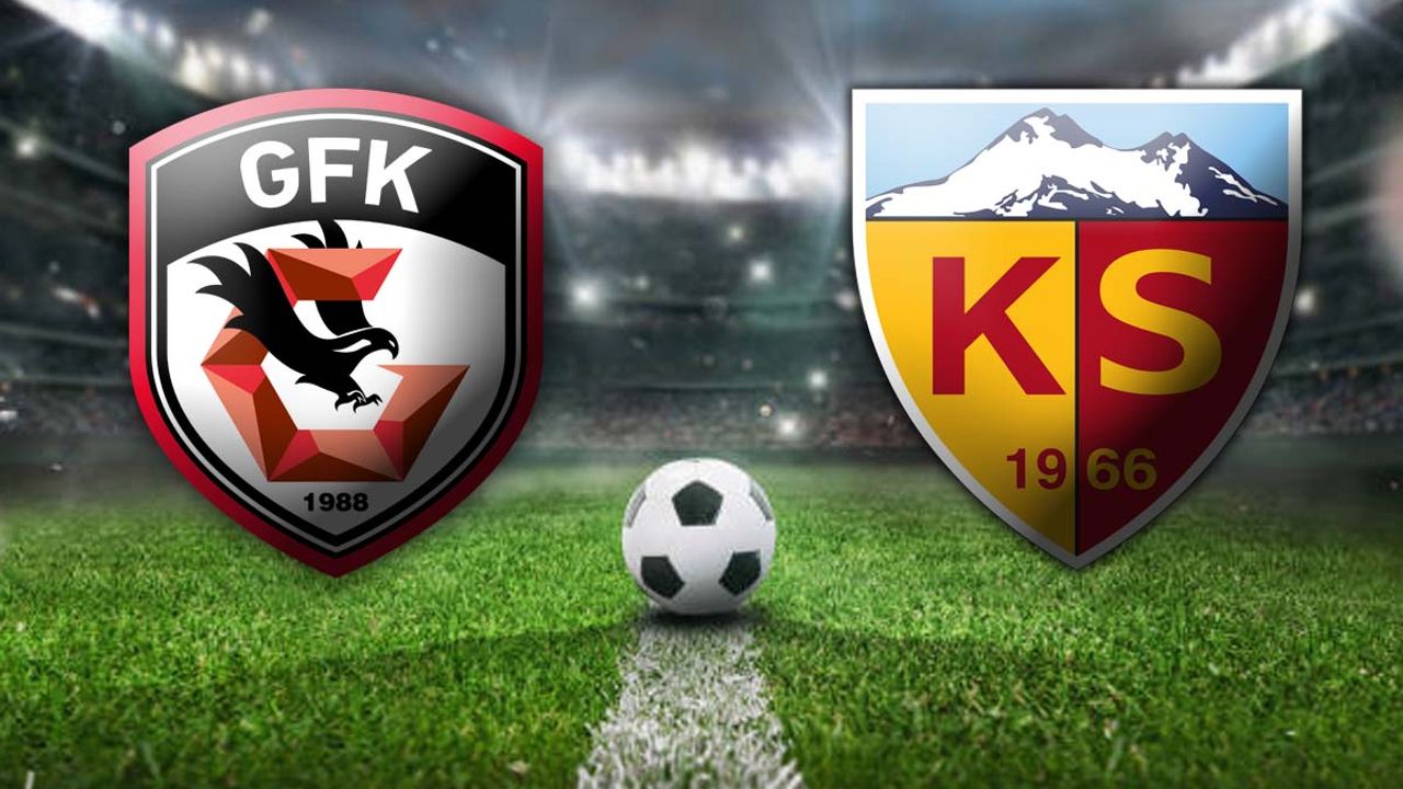 Gaziantep FK-Kayserispor maçının günü ve saati belli oldu