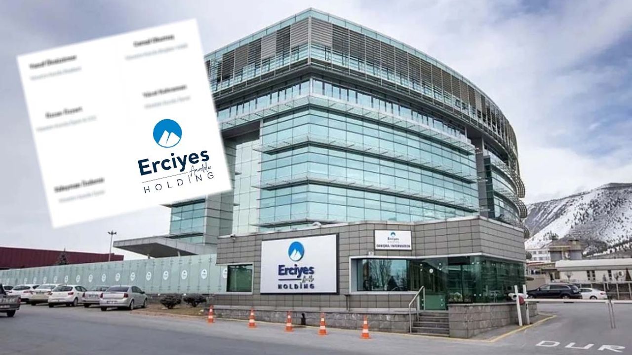 Erciyes Anadolu Holding’in yeni yönetimi belli oldu!