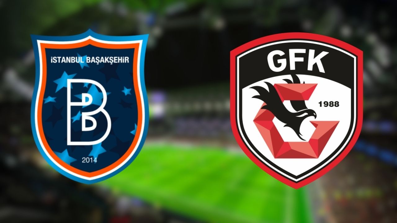 Başakşehir-Gaziantepspor karşılaşması ne zaman, saat kaçta, hangi kanalda?