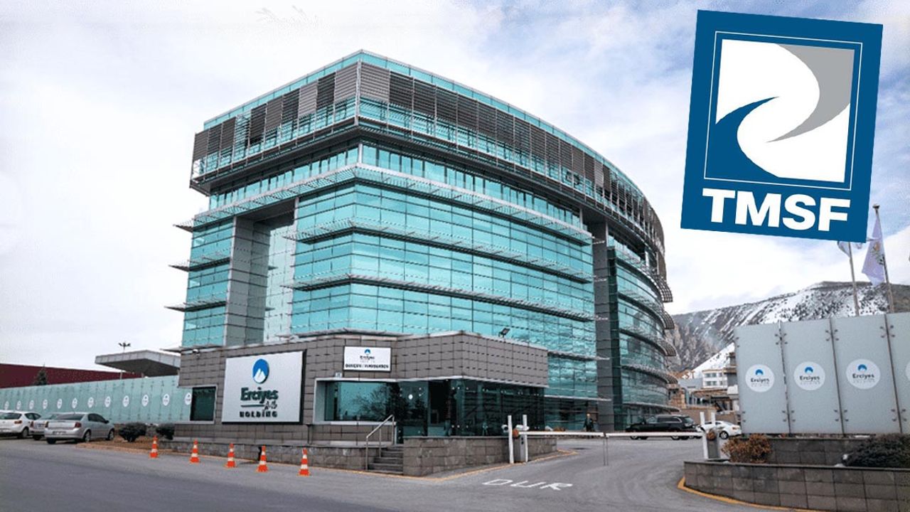 TMSF açıkladı! Erciyes Anadolu Holding'in iki şirketi satıldı