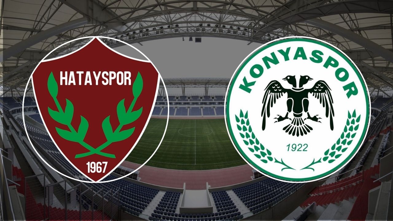 Hatayspor-Konyaspor karşılaşması ne zaman, saat kaçta, hangi kanalda?