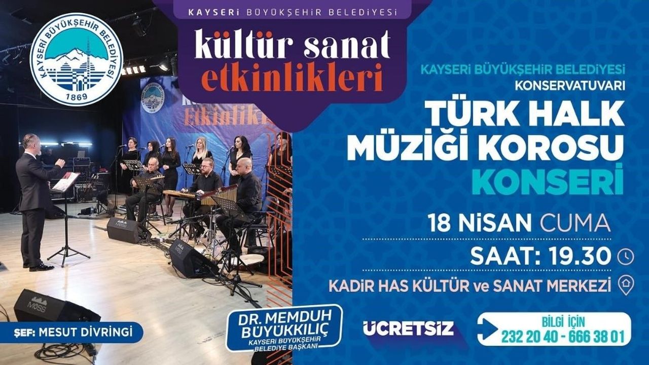 Kayseri'de halk müziği rüzgarı: Konserde belediye korosu sahne alacak