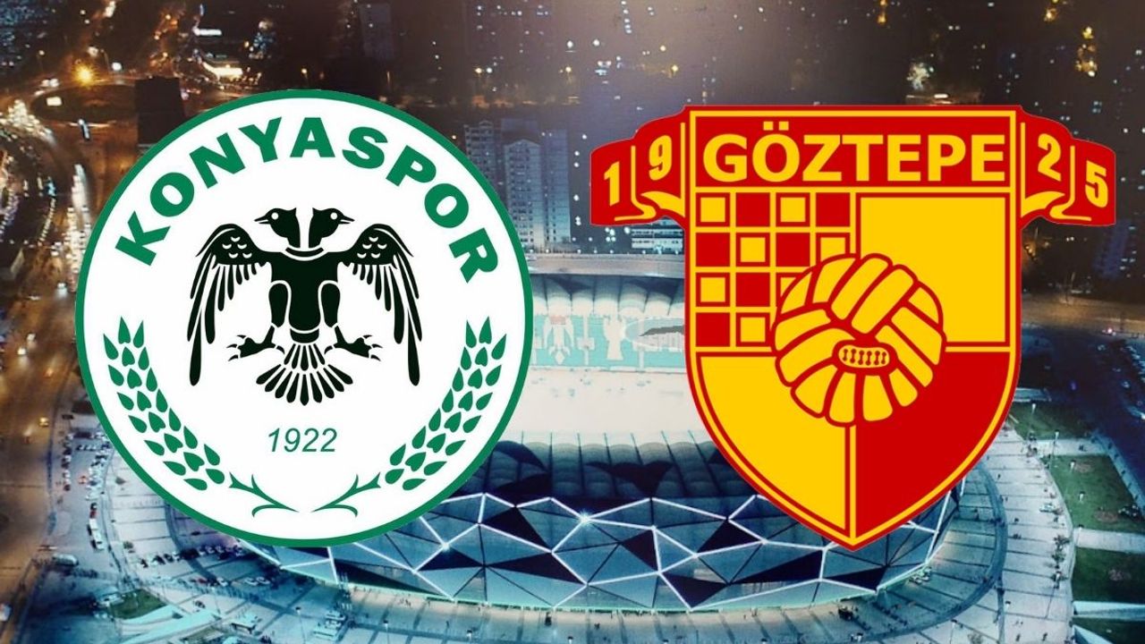 Konyaspor-Göztepe karşılaşması ne zaman, saat kaçta, hangi kanalda?