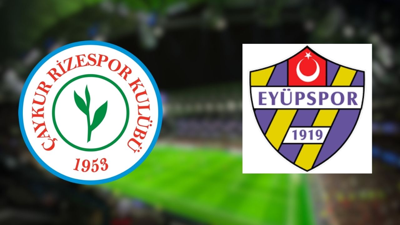 Merakla beklenen Rizespor-Eyüpspor karşılaşması ne zaman, saat kaçta oynanacak, hangi kanalda yayınlanacak?