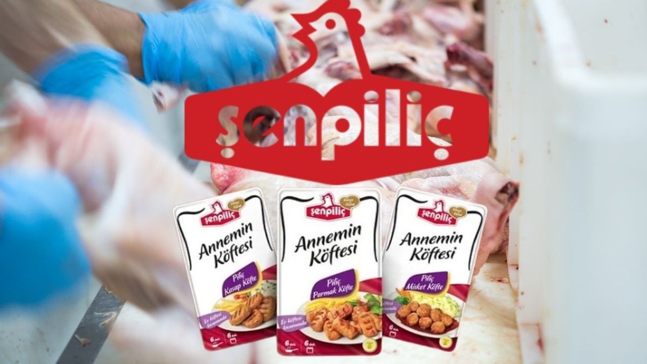 Şenpiliç ürününde ölümcül bakteri tespit edildi! Firma özür diledi