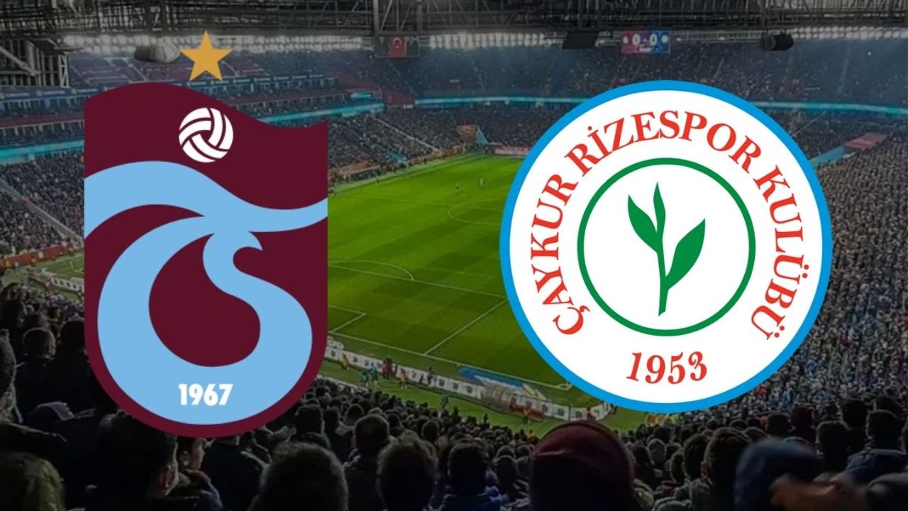 Trabzonspor-Rizespor karşılaşması ne zaman, saat kaçta, hangi kanalda?