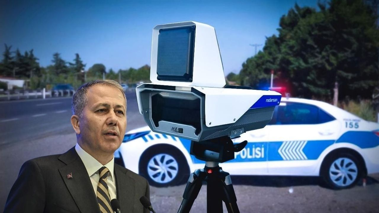 Bakan Yerlikaya açıkladı: 'Radarsan' trafikte göz açtırmayacak!
