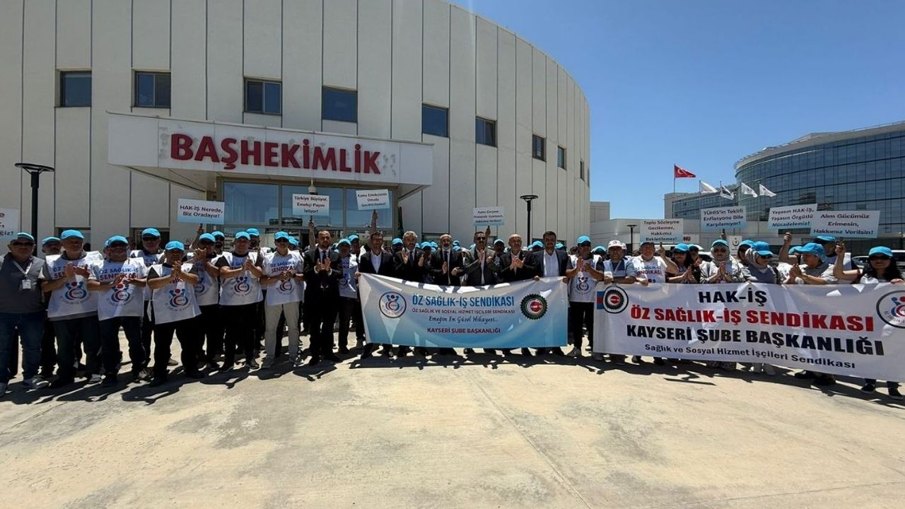 Kayseri Şehir Hastanesi önünde HAK-İŞ’ten sert protesto!