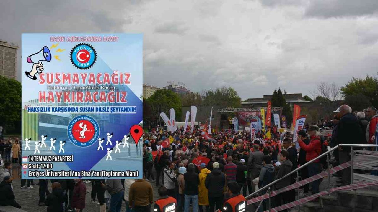 Kayseri’de sendikalar ses yükseltiyor: Türk-İŞ’ten yeni adım!