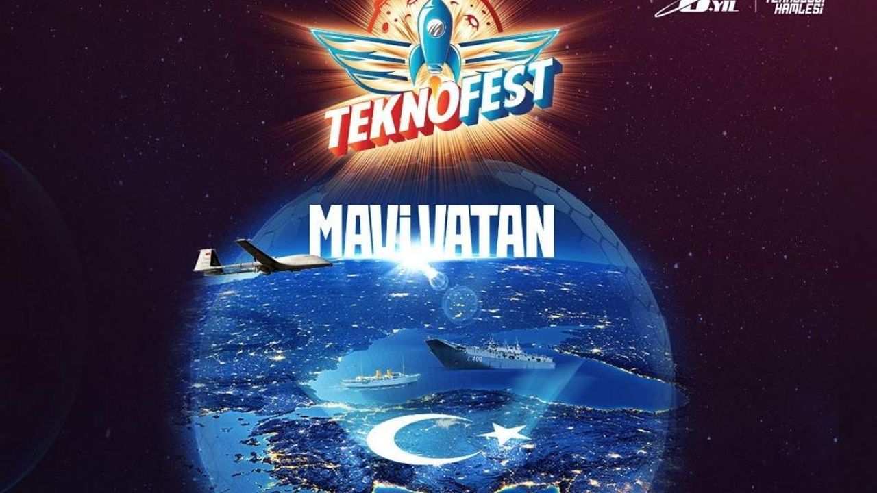 TEKNOFEST 2025 Kapılarını ‘Mavi Vatan’ temasıyla açıyor