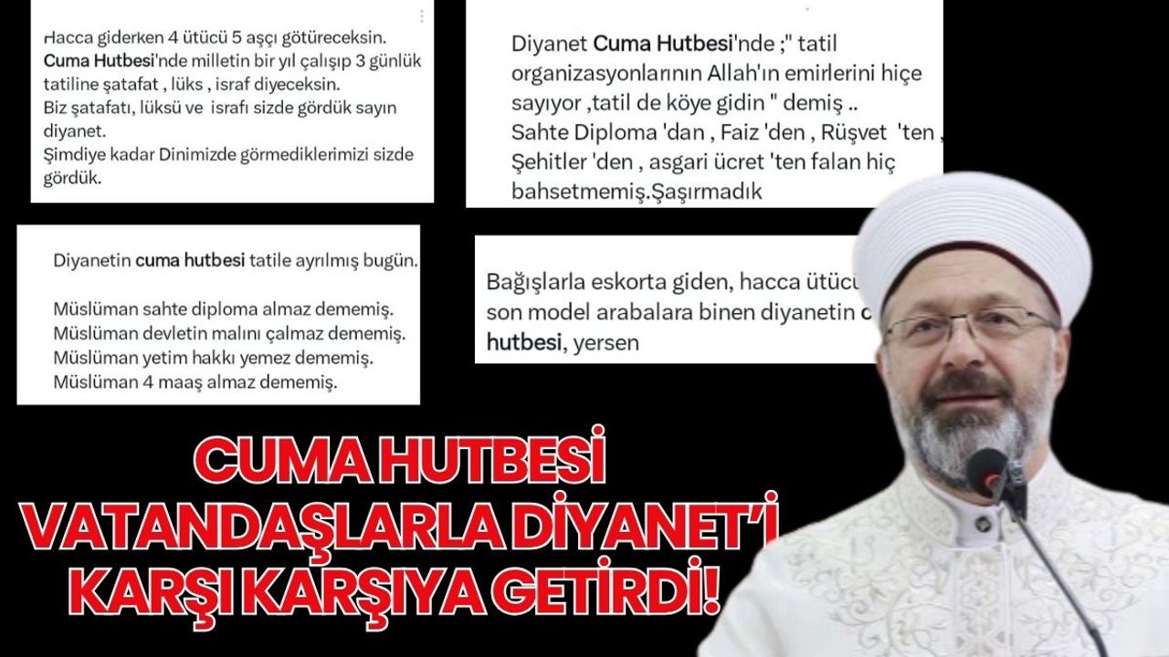 Cuma Hutbesi vatandaşlarla Diyanet’i karşı karşıya getirdi!