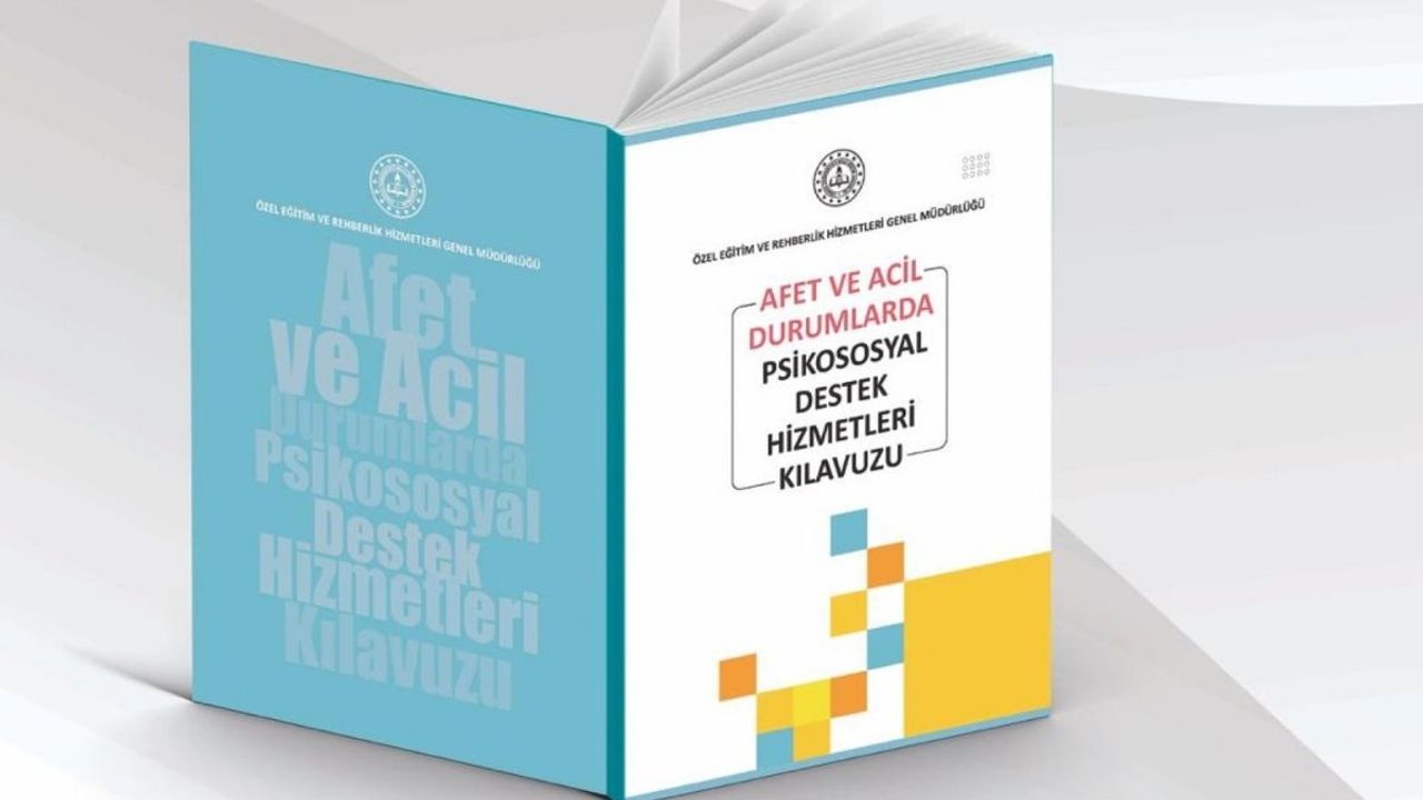 Afet ve acil durumlarda psikososyal destek kılavuzu yayımlandı