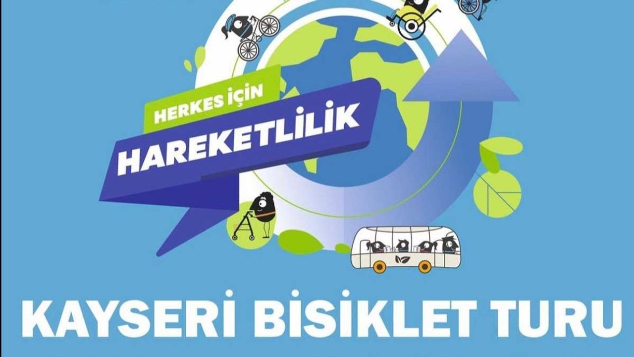 Kayseri Ticaret Odası: ''Avrupa Hareketlilik Haftası bisiklet turu başlıyor"