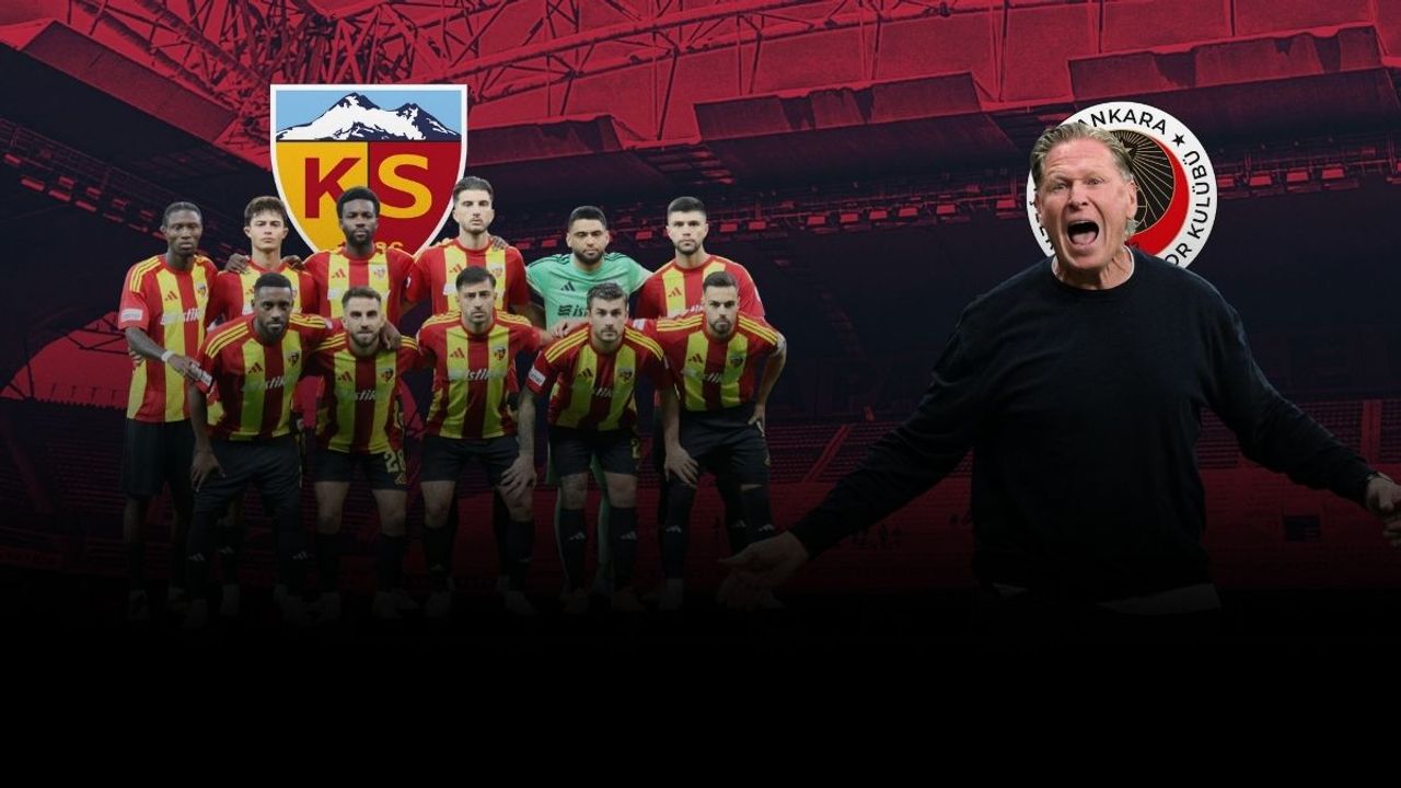 Kayserispor Gençlerbirliği: Sezonun en kritik maçı!