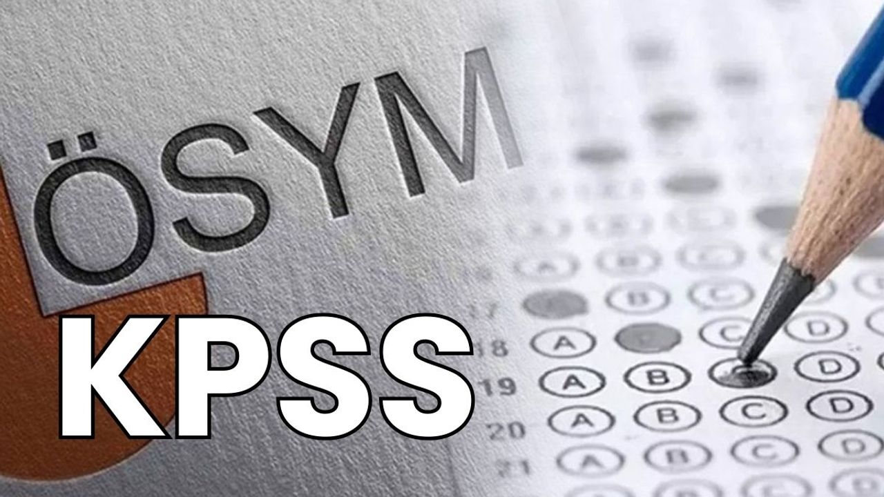KPSS sınav giriş yerleri açıklandı