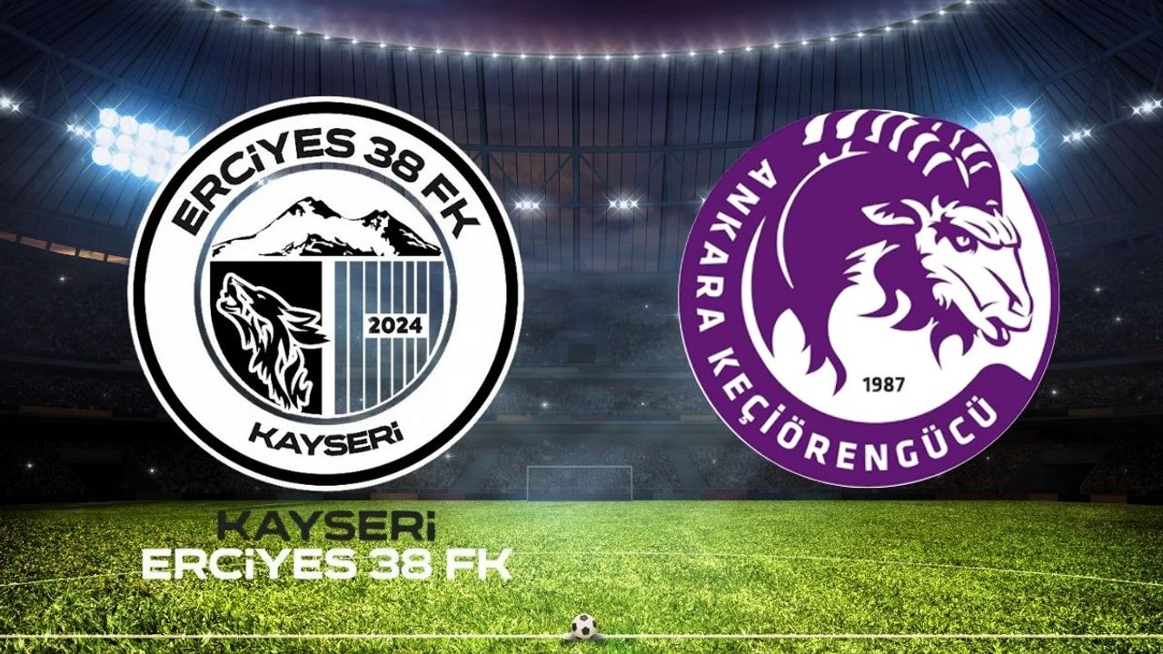 Erciyes 38 FK Keçiörengücü maçına doğru: İlk 11’ler belli oldu