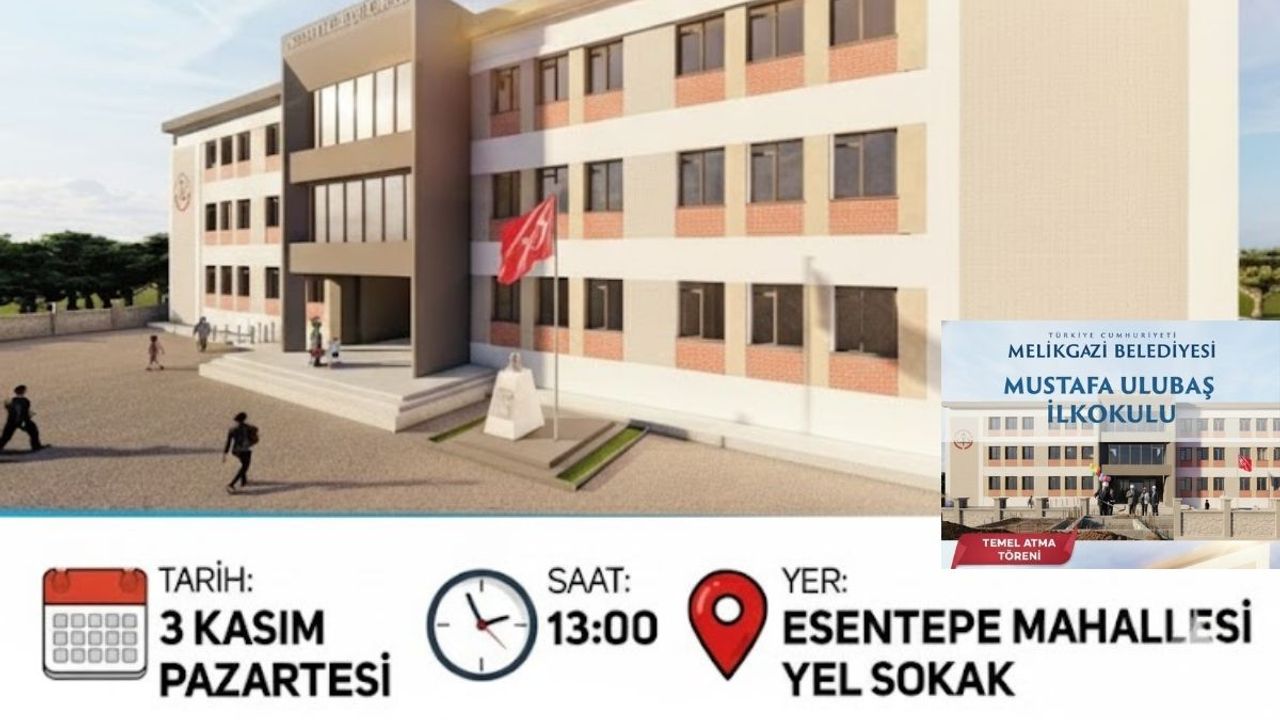 Melikgazi’de eğitime dev yatırım: Mustafa Ulubaş İlkokulu’nun temeli atılıyor!