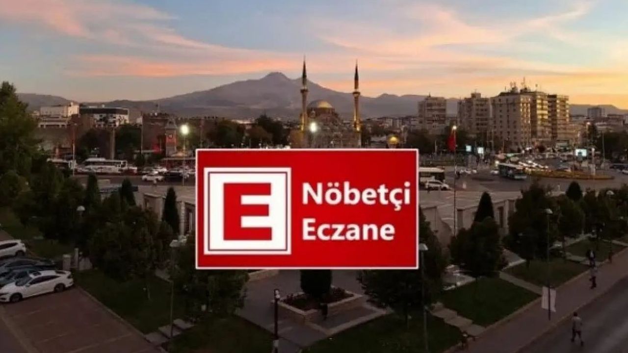 25 Ekim 2025 Kayseri Nöbetçi Eczaneler Listesi