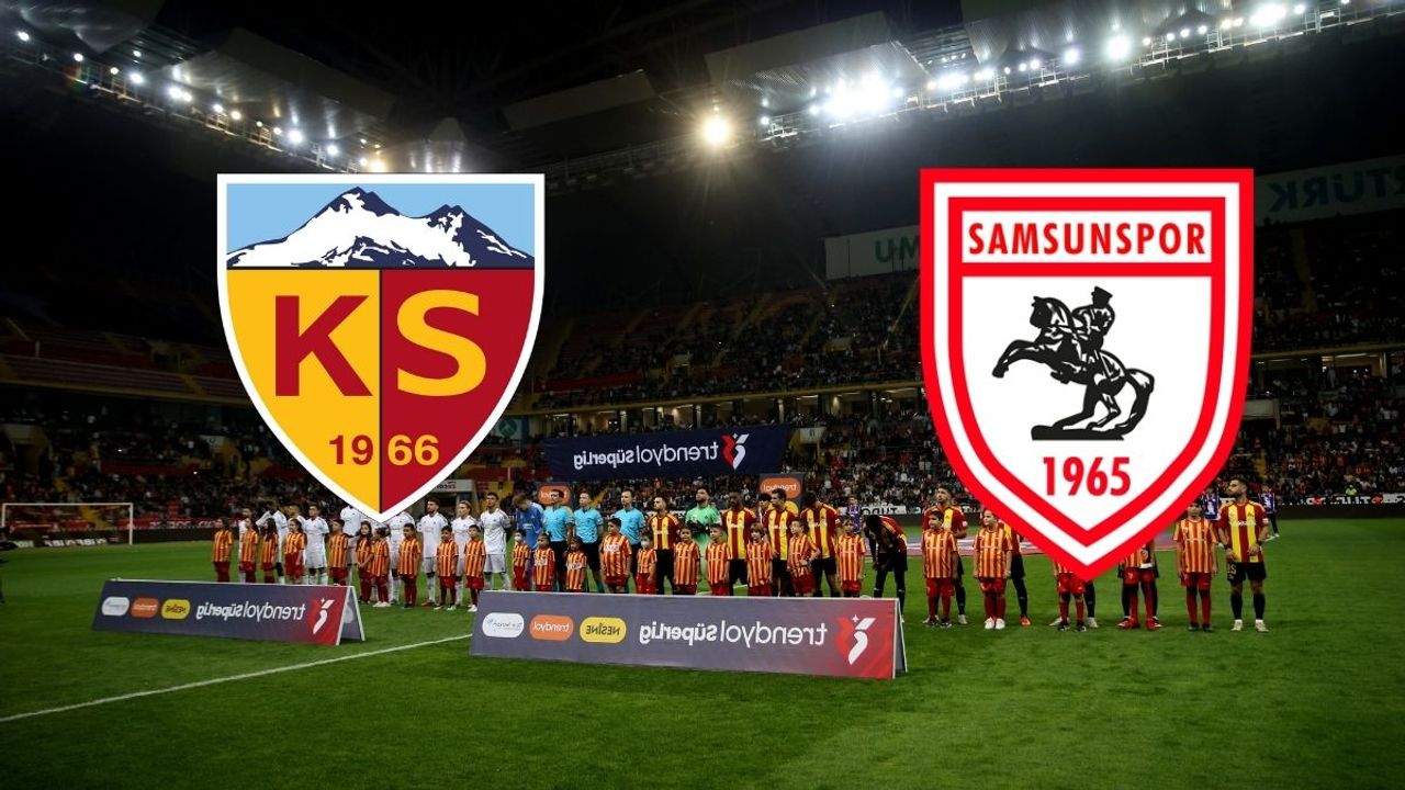 Kayserispor Samsunspor maçı saat kaçta? Hangi kanalda?