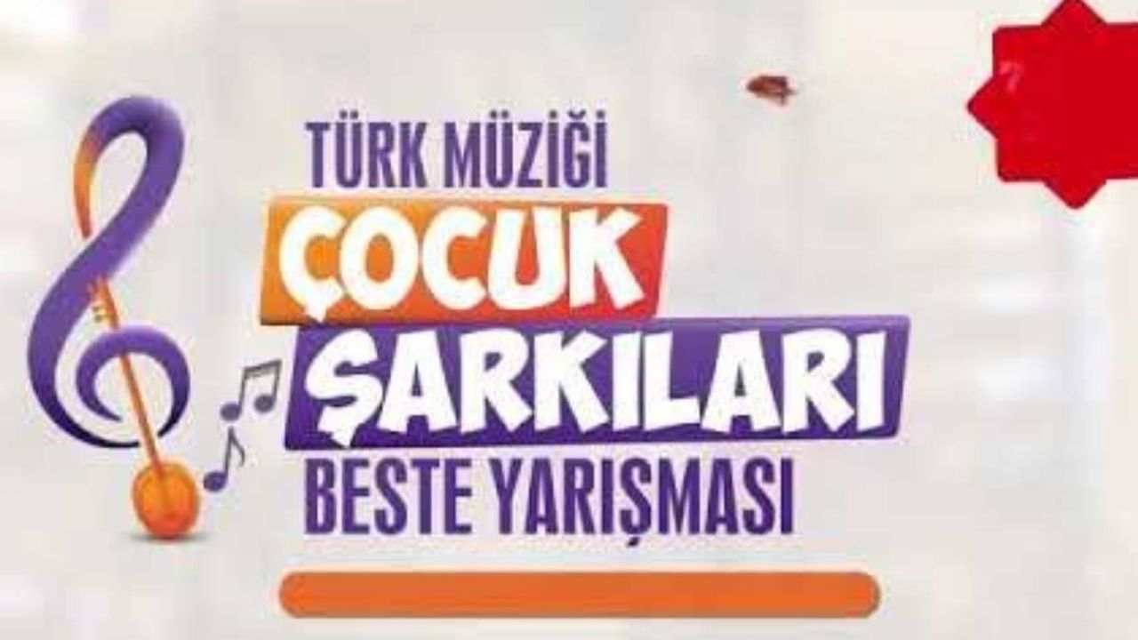 Kültür ve Turizm Bakanlığı’ndan Türk Müziği Çocuk Şarkıları yarışması başladı