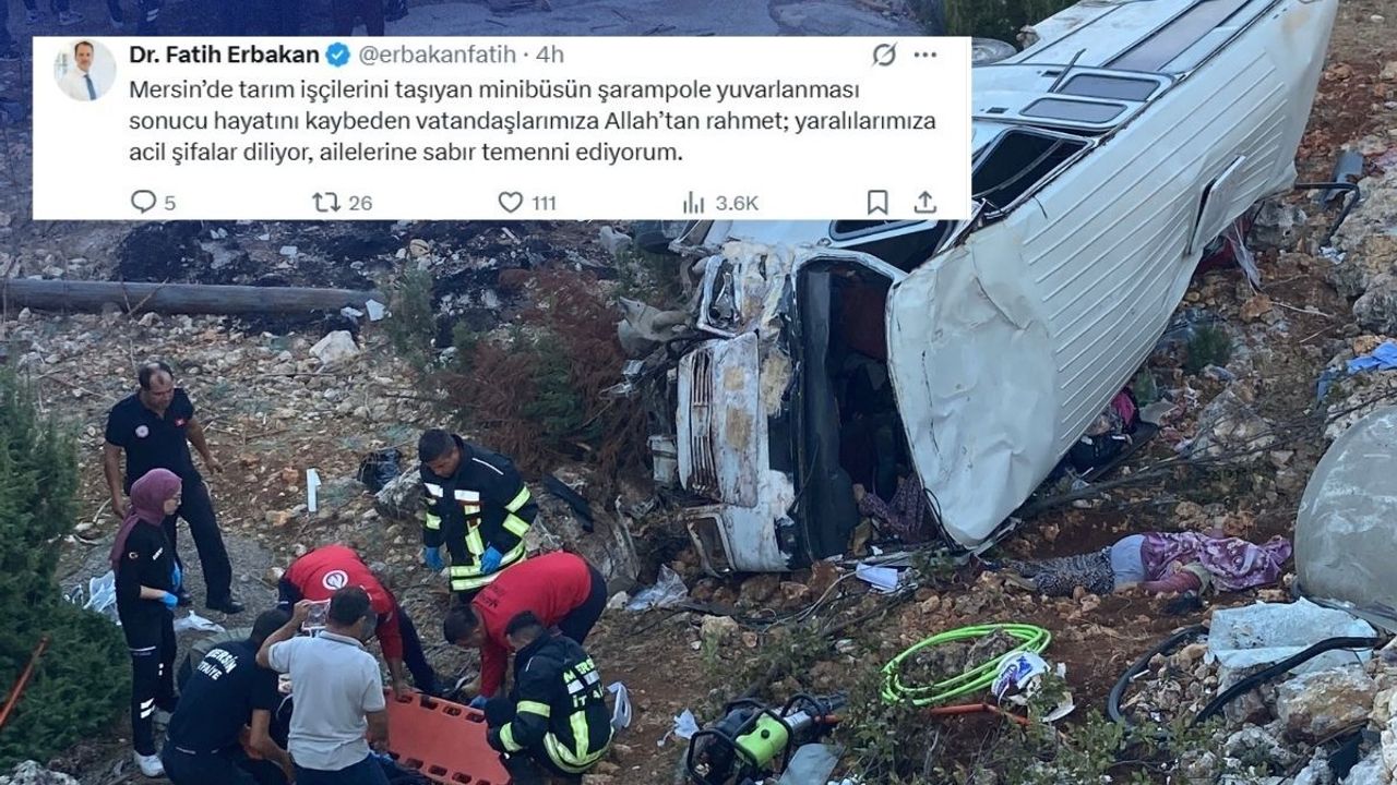 Tarım işçilerini taşıyan minibüs devrildi! Fatih Erbakan’dan taziye mesajı