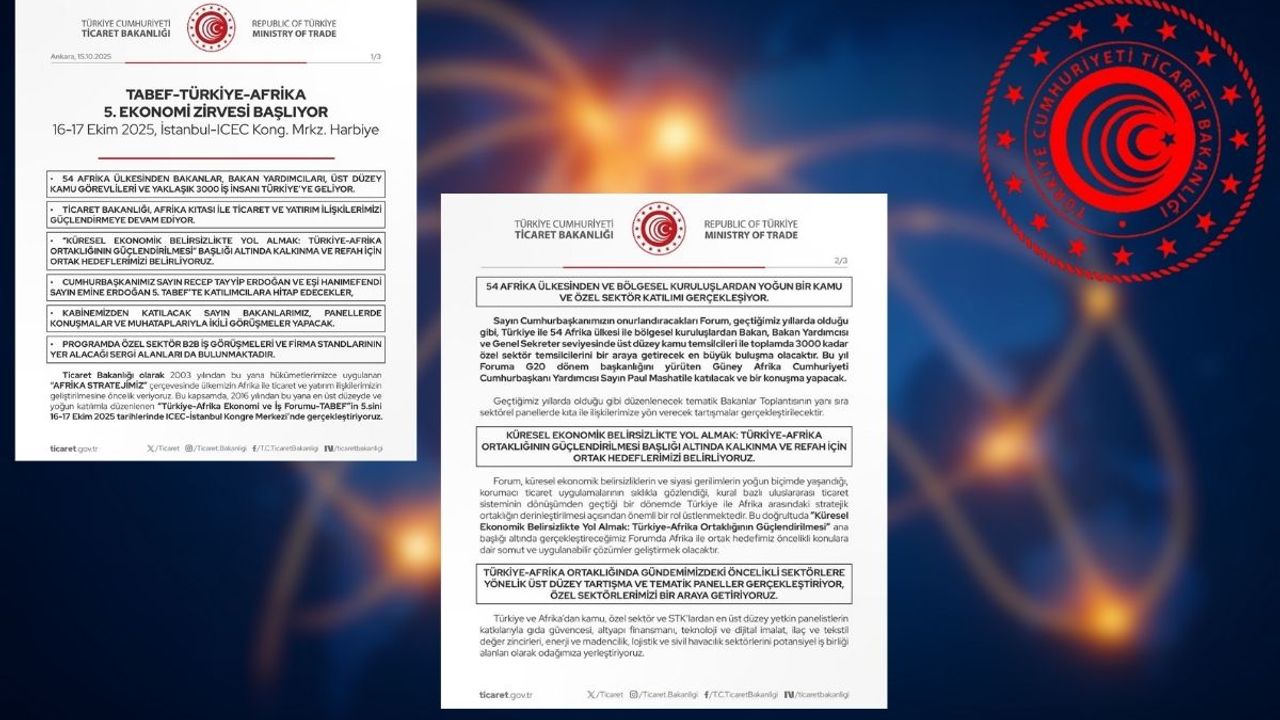 Ticaret Bakanlığı duyurdu: Türkiye-Afrika Ekonomi Forumu 16 Ekim’de başlıyor!