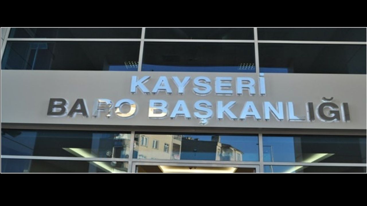 Kayseri Barosu'ndan eski Baro Başkanına sert tepki