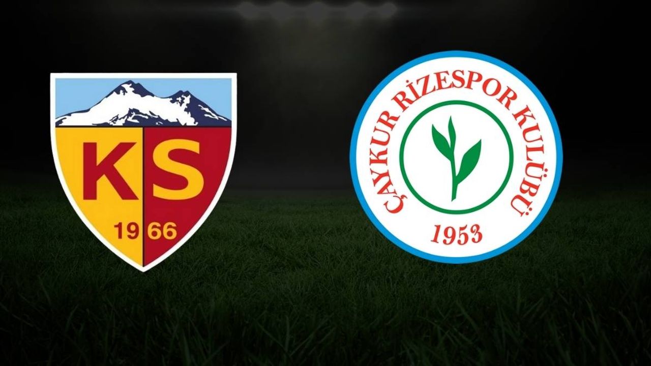 Kayserispor Çaykur Rizespor maçı ne zaman ? Hangi kanalda ?