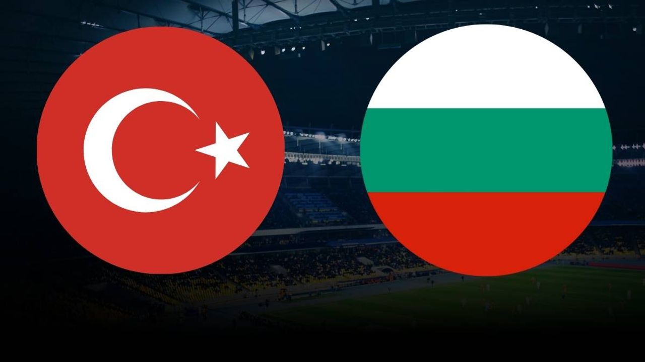 Türkiye Bulgaristan maçı canlı anlatım