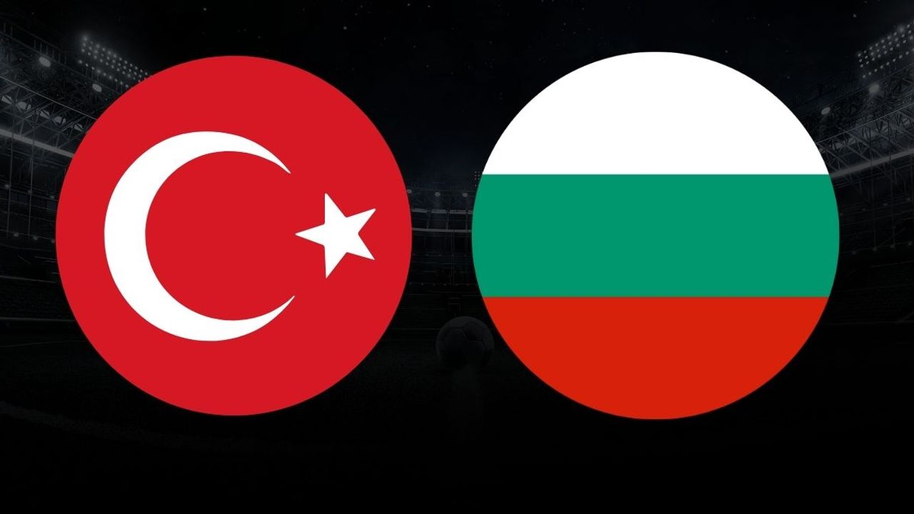 Türkiye Bulgaristan maçı muhtemel 11’leri belli oldu